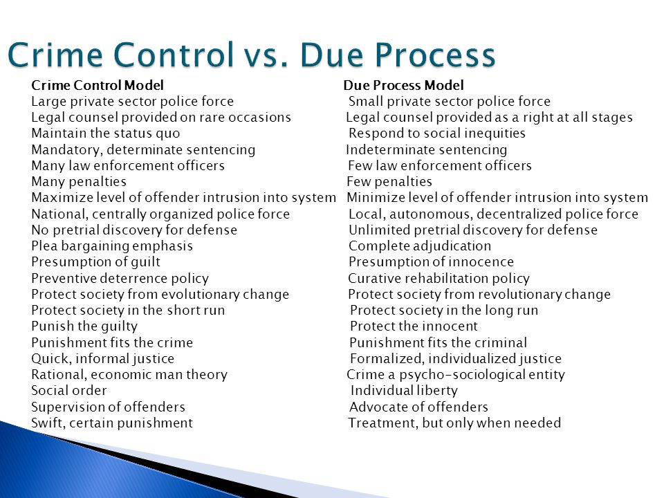Conflict/Crime Control Model Vs. Consensus/Due Process&nbspEssay